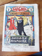 Année 1934 GUIGNOL Cinéma De La Jeunesse ..mais Pas Que ! (Sombre Histoire, Le Monstre Des Marécages ,  BD, Etc ) - Riviste & Cataloghi