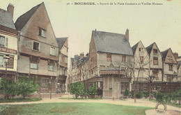 18 Bourges Square De La Place Gordaine Et Vieilles Maisons  N° 40 Couleur Kiosque - Bourges