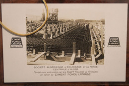 Cpa 1920's Société Algérienne Eclairage Force Centrale Alger Ciment Fondu Lafarge Cover France Algerie - Sonstige & Ohne Zuordnung