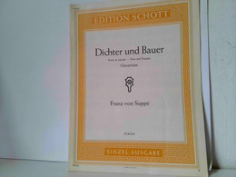 Dichter Und Bauer - Poète Et Paysan - Poet And Peasant. Ouvertüre. Piano. Einzel-Augabe, Edition Schott Nr. 07 - Musique