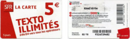 Recharge GSM - France - SFR -  5 Euros / Texto Illimités, Exp. 01/11 - Other & Unclassified