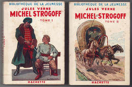 Hachette- Bibliothèque De La Jeunesse Avec Jaquette - Jules Verne - "Michel Strogoff - T1 & T2" - 1953 - #Ben&JulesVerne - Bibliothèque De La Jeunesse