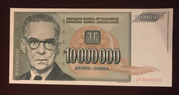YUGOSLAVIA 10.000.000 DINARA (P144) 1993 REPLACEMENT NOTE PREFIX ZA UNC - Yugoslavia