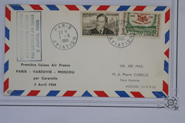 AR18  FRANCE BELLE LETTRE 1960 1ER VOL PARIS MOSCOU   URSS VIA VARSOVIE ++ AFFRANCH. PLAISANT - 1960-.... Brieven & Documenten