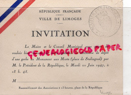 87- LIMOGES- CARTON INVITATION MAIRIE -DEPOT GERBE MONUMENT AUX MORTS-PLACE STALINGRAD-PRESIDENT REPUBLIQUE 1947 - Documentos Históricos