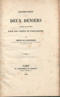 Dissertation Sur DEUX DENIERS Frappés En Provence Pour Les Comtes De Forcalquier - Books & Software