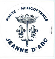 570 - MARINE NATIONALE - AUTOCOLLANT  - PH JEANNE D'ARC (Type 2) - Stickers