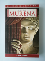 MURENA ( Collezione 100% Cult Comics ) Panini Comics 2006 - Perfetto. - Premières éditions