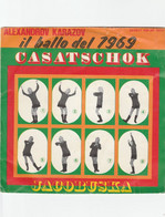 ALEXANDROV KARAZOV  RARO 45 Giri  Del 1969 CASATSCHOCK / JACOBUSKA - Country Y Folk