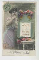 FEMMES - FRAU - LADY - PRENOMS - Jolie Carte Fantaisie Femme Et Fleurs " 21 AOUT - SAINTE JEANNE " - Prénoms