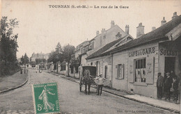 77 Tournan, La Rue De La Gare - Tournan En Brie
