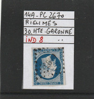 FRANCE CLASSIQUE NAPOLEON N° 14 A - PC 2670  RIEUMES  (30) HAUTE GARONNE - REF MS+VARIÉTÉ -idéal Planchage - 1853-1860 Napoleon III