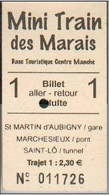 Ticket De Train Touristique "Mini Train Des Marais" Aller/Retour Adulte - Marchesieux - St Aubin D'Aubigny - Saint Lô - Europe
