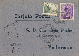 1948 , ALMERIA , TARJETA POSTAL CIRCULADA ENTRE VELEZ RUBIO Y VALENCIA , LLEGADA AL DORSO - Covers & Documents