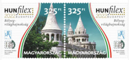 HUNGARY - 2022. Pair Of Stamps -  HUNFILEX 2022 Budapest Stamp World Championship / Fishermen’s Bastion  MNH!!! - Nuevos