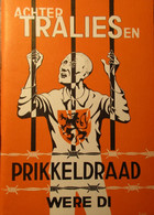 Achter Tralies En Prikkeldraad - Were Di - 1986 - Guerra 1939-45