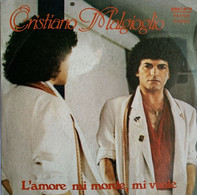 CRISTIANO MALGIOGLIO 45 GIRI DEL 1979 L'AMORE MI MORDE, MI VUOLE / ERNESTO - Other - Italian Music