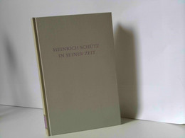 Heinrich Schütz In Seiner Zeit. Wege Der Forschung, Band 614 - Biographien & Memoiren