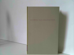 Ludwig Van Beethoven. Wege Der Forschung, Band CDXXVIII (428) - Biographies & Mémoirs