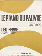 PARTITIONS MUSICALES 7 : Léo Ferre , Le Piano Du Pauvre : édit. Meridian - Scores & Partitions