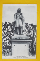 CPA CHATEAU THIERRY (02) Statue De Jean De La Fontaine - Writers