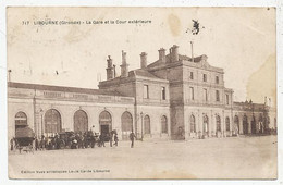 CPA CARTE POSTALE FRANCE 33 LIBOURNE ( GIRONDE ) LA GARE ET LA COUR EXTERIEURE 1913 - Non Classés
