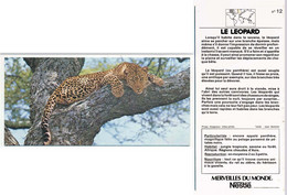 Image, Fiche Illustrée, Photo MERVEILLES DU MONDE De Nestlé N° 12 LE LEOPARD - Animals