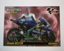 Moto GP 2004 - Card N.145 - SETE GIBERNAU - Trading Card Panini. - Motori