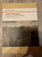 (AALTER) Aalter Woestijne. Een Geschiedenis Van Meer Dan 5000 Jaar. - Aalter