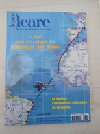 Revue Icare 06/2020 N°253 Dossier Raid Sur L'Atlantique Sud De Pierre De SAINT ROMAN Aviation Avions - Aviation