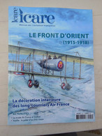 Revue Icare 09/2020 N°254 Dossier Le Front D'Orient (1915-1918) Aviation Militaire - Aviation