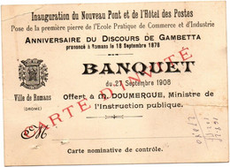Carte D' Invitation : Banquet : ROMANS SUR ISERE - Drôme : Inauguration Du Nouveau Pont Et De L' Hôtel Des Postes : 1908 - Visiting Cards