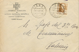 1950 ALBACETE   , SOBRE  CIRCULADO ENTRE VIANOS Y VALENCIA , LLEGADA AL DORSO , JUVENTUD MASCULINA DE ACCIÓN CATÓLICA - Cartas & Documentos