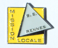 Pin's B.E. RENNES (35) - MISSION LOCALE - Le Logo - L115 - Administrations