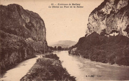 Dep 01 , Cpa Environs De BELLEY , 62 , Le Rhone Au Pont De La Balme    (10941) - Belley