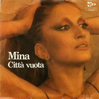 MINA 45 GIRI DEL 1978 CITTA' VUOTA / ANCORA ANCORA ANCORA - PDU P.A. 1129 - Altri - Musica Italiana
