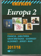 CATALOGO UNIFICATO EUROPA VOL. 2 DA FRANCIA A MAN - EDIZIONE 2017/2018 - NUOVO - Autres & Non Classés