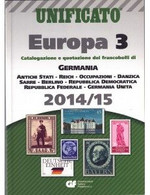 CATALOGO UNIFICATO EUROPA VOL. 3 GERMANIE - EDIZIONE 2014/2015 - NUOVO - Other