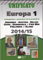 CATALOGO UNIFICATO EUROPA VOL. 1 DA ANDORRA FR. A FINLANDIA - EDIZIONE 2014/2015 - NUOVO - Otros & Sin Clasificación