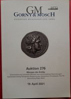C1 Gorny Mosch CATALOGUE MONNAIES ANTIQUES 276 Grece Rome Byzance Avril 2021 - Livres & Logiciels