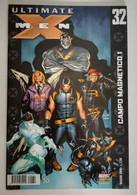 ULTIMATE X-MEN 32 - CAMPO MAGNETICO 1 - Panini Comics Maggio 2006 - ESAURITO ! - Superhelden