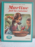 Martine Fait La Cuisine - COLLECTION FARANDOLE 1974 - Casterman