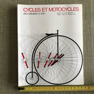 CYCLES ET MOTOCYCLES Des Origines à 1935 MUSEE VIE WALLONNE LIEGE 1971 FN SAROLEA GILLET … CAT. EXPO. - Belgique