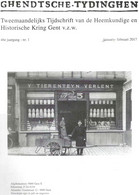 «GHENDTSCHE – TYDINGHEN » Tweemaandelijks Tijdschrift Van De Heemkundige Historische Kring Gent V.z.w. » 1-2 - 2017 -->- - Other & Unclassified