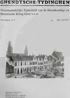 «GHENDTSCHE – TYDINGHEN » Tweemaandelijks Tijdschrift Van De Heemkundige Historische Kring Gent V.z.w. » 5/6 – 2017 --> - Autres & Non Classés