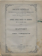 Rapport Conseil Administration Société Générale 1907 - AGO Du 28 Mars 1908 - Baron HELY D'OISSEL Président - 1900 – 1949