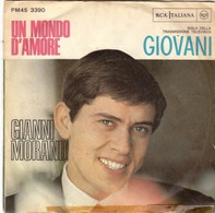 GIANNI MORANDI 45 GIRI DEL 1967 UN MONDO D'AMORE / QUESTA VITA CAMBIERA' - Altri - Musica Italiana