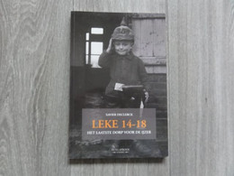Leke (Diksmuide)  * (boek)  Leke 14-18 - Het Laatste Dorp Voor De Ijzer (oorlog - Guerre) - Diksmuide