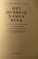 Het Dubbele Namen Boek - 2007 - Familienamen Genealogie - Histoire