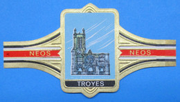 1 BAGUE DE CIGARE NEOS TROYES  ( CATHEDRALE ) - Cigar Bands